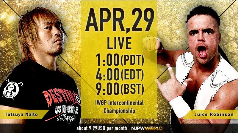 Juice goes for the IWGP Intercontinental belt! Can he dethrone the dominant Tetsuya Naito?!