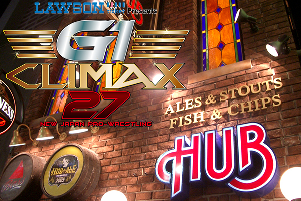 NJPW Fans in Japan! Head on down to participating Hub locations to see live G1 Climax 27 action from Korakuen Hall on 7/21!