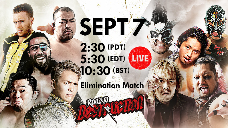 On 9/7 & 9/9, don’t miss double-header Road to Destruction events at Korakuen Hall! 10-Man Elimination Match Showdowns!